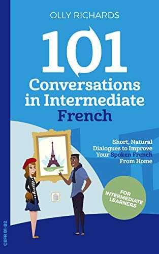 101 Conversations in Intermediate French